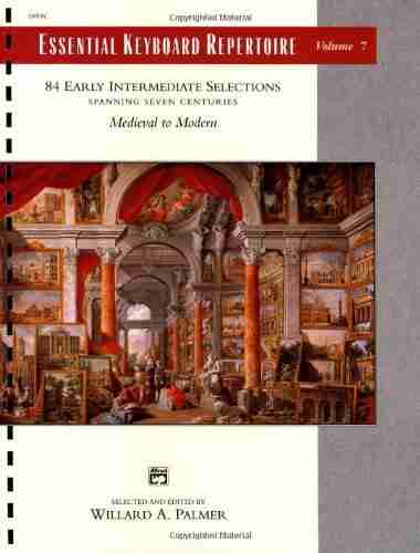 Essential Keyboard Repertoire Vol 7 (Spanning Seven Centuries) (Alfred Masterwork Edition: Essential Keyboard Repertoire)