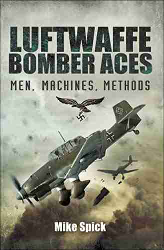 Luftwaffe Bomber Aces: Men Machines Methods