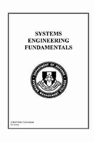 Systems Engineering Fundamentals United States Government US Army