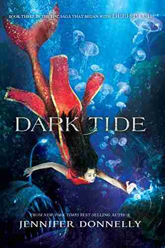 Waterfire Saga Three: Dark Tide: A Deep Blue Novel