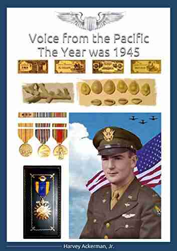 Voice from the Pacific The Year was 1945