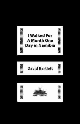 I Walked For A Month One Day In Namibia