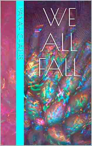 We All Fall (The Love Trilogy 1)