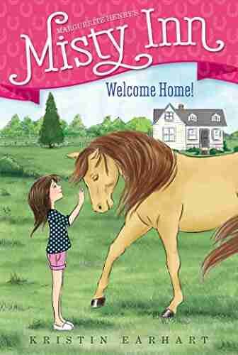 Welcome Home (Marguerite Henry S Misty Inn 1)