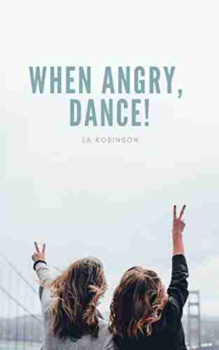 When Angry Dance William Bay