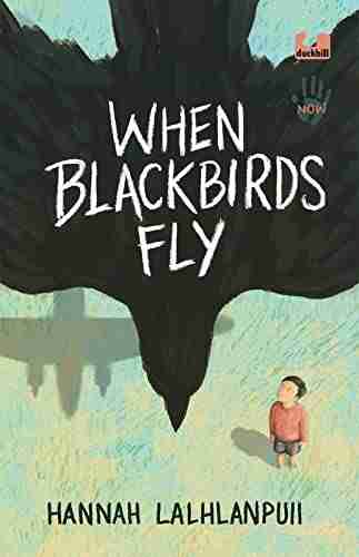 When Blackbirds Fly Hannah Lalhlanpuii